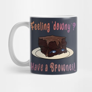 Desserst - Brownie for downy days Mug